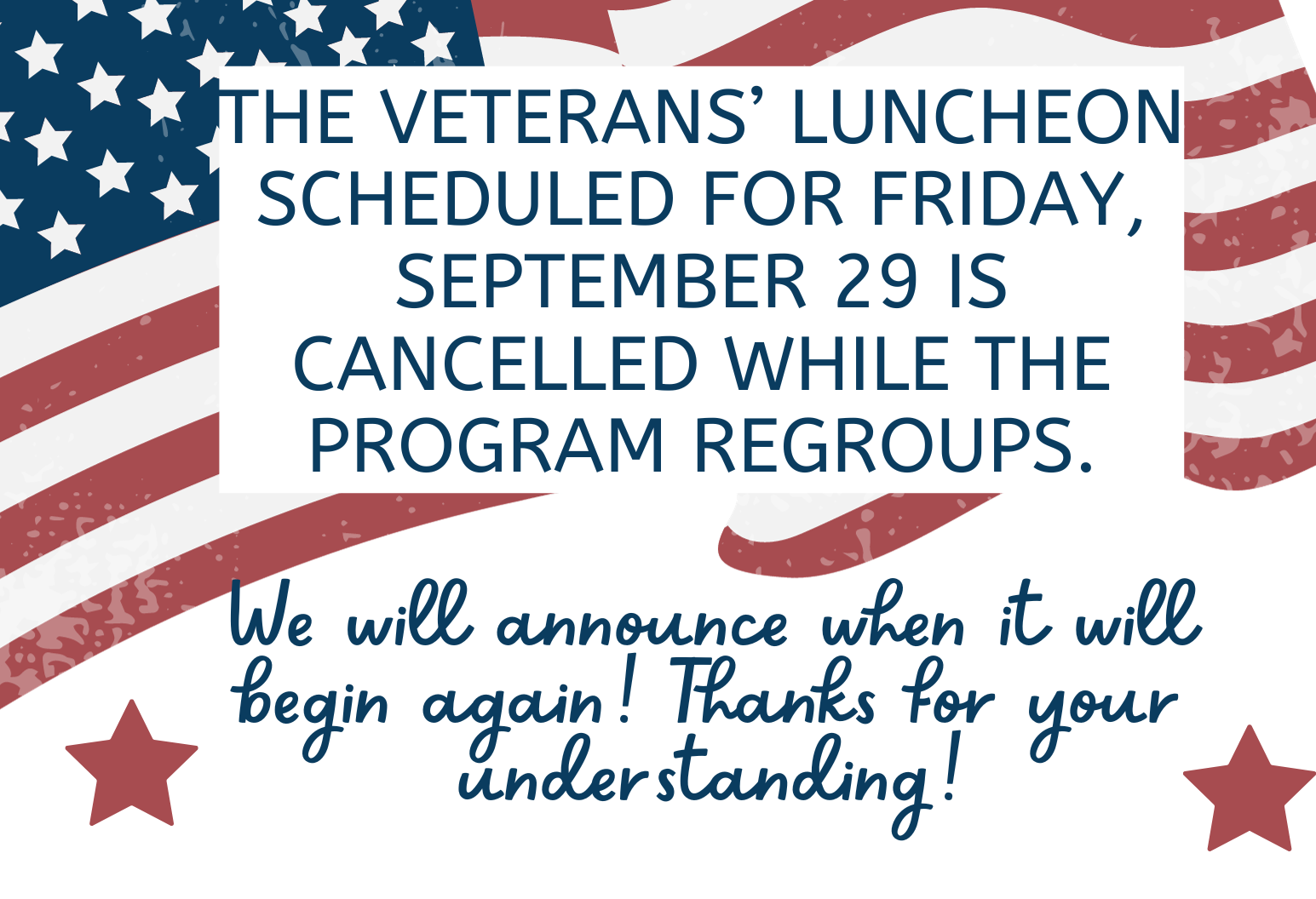 The Veterans’ Luncheon scFriday, September is heduled for